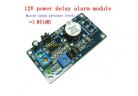 High Performance 12V power delay alarm module，Buzzer Module